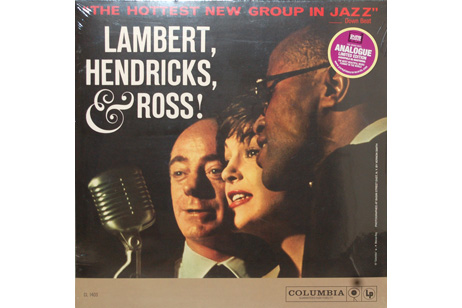 The hottest new group in jazz, Lambert, Hendricks Ross